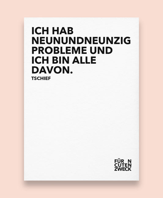Tschief | 99 Probleme